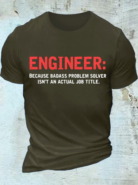 

Men's Cotton Engineer Because Badass Problem Solver Isn't An Actual Job Title T-Shirt, Green, T-shirts