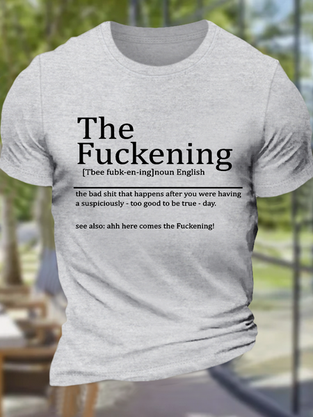 

Men's The Fuckening Sarcastic Definition Crew Neck Cotton Casual T-Shirt, Light gray, T-shirts