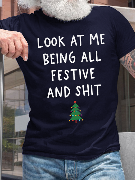 

Men's Look At My Being All Festive And Shit Christmas Tree Funny Graphics Print Text Letters Casual Loose Cotton T-Shirt, Dark blue, T-shirts