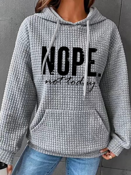 Nope Not Today Simple Cotton-Blend Hoodie Hoodie