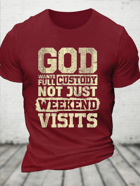 Cotton God Wants Full Custody Not Just Weekends Visits Casual Loose T-Shirt, Red, T-shirts
