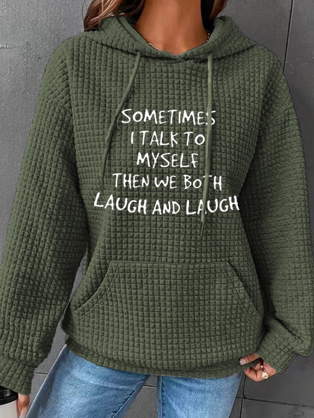 

Sometimes I Talk to Myself Simple Hoodie Cotton-Blend Hoodie, Green, Hoodies&Sweatshirts