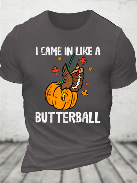 

Cotton Came In Like A Butterball Funny Thanksgiving Text Letters Casual Loose T-Shirt, Deep gray, T-shirts