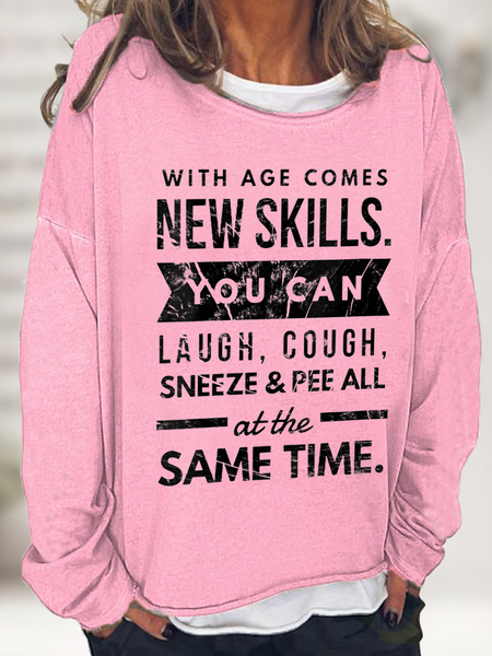 

With Age Comes New Skills Casual Regular Fit Crew Neck Cotton-Blend Sweatshirt, Pink, Hoodies&Sweatshirts