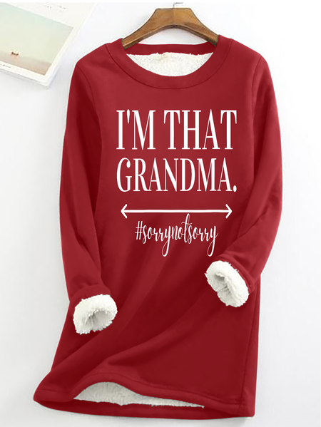 

I'm That Grandma Sorry Not Sorry Casual Crew Neck Fleece Sweatshirt, Red, Hoodies&Sweatshirts