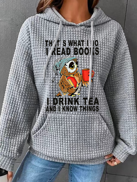 

Women Owl That’s What I Do I Read Books I Drink Tea And I Know Things Text Letters Simple Hoodie Loose Hoodie, Gray, Hoodies&Sweatshirts