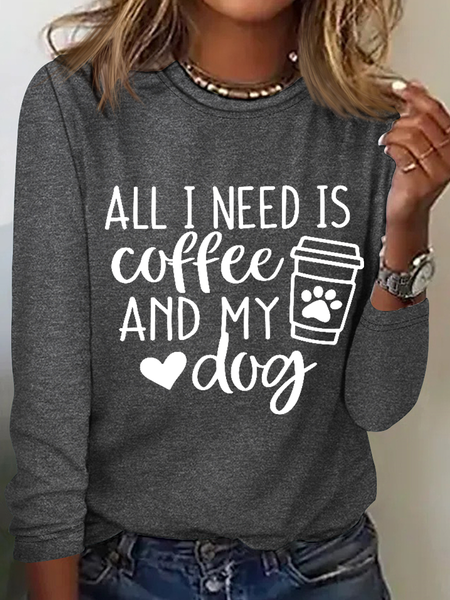 

All I Want Is Coffee And My Dog Casual Long Sleeve Shirt, Gray, Long sleeves
