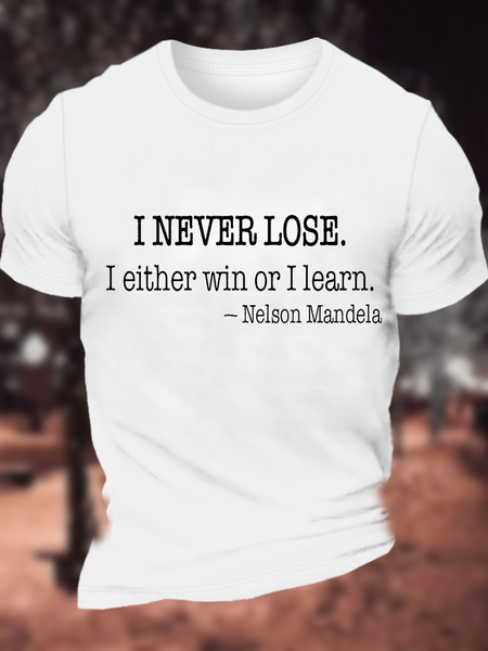 

Cotton I Never Lose Casual Crew Neck T-Shirt, White, T-shirts