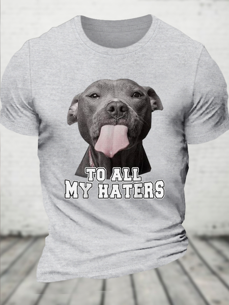 

Cotton Funny Word Dog To All My Haters Casual Loose T-Shirt, Light gray, T-shirts