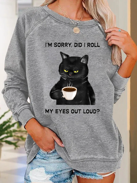 

Women's I Am Sorry Did I Roll My Eyes Out Loud Funny Back Cat Graphic Printing Crew Neck Casual Sweatshirt, Gray, Hoodies&Sweatshirts