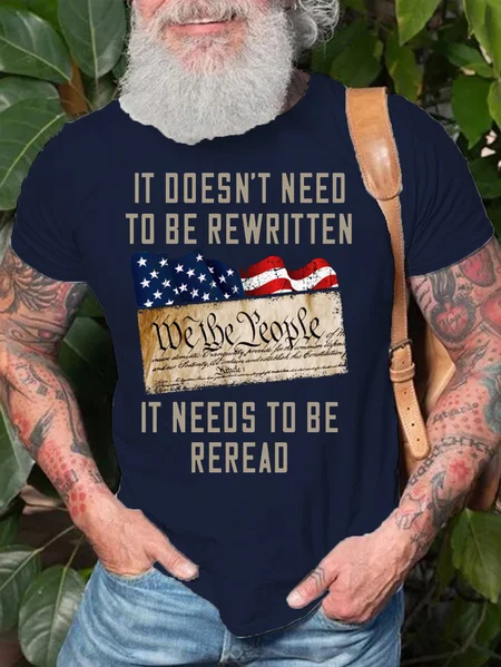 

Mens IT DOESN'T NEED TO BE REWRITTEN IT NEEDS TO BE REREAD, WE THE PEOPLE Casual Round Neck Short Sleeve T-Shirt, Blue, T-shirts
