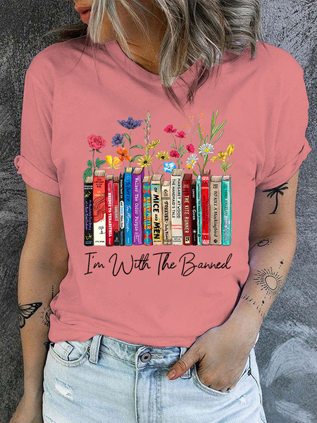 

Women's Cotton I'm With The Banned Flowers Book Lover Casual Crew Neck T-Shirt, Pink, T-shirts