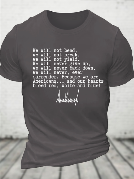 Cotton We Will Not Bend We Will Not Break We Will Not Yield Casual T-Shirt, Deep gray, T-shirts