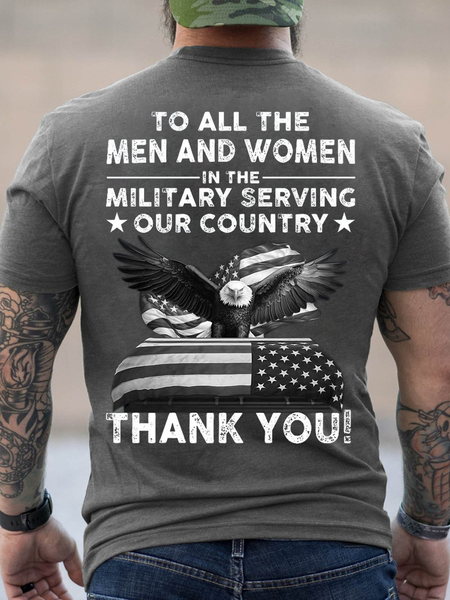 

Cotton To All The Men And Women In The Military Serving Our Country Thank You Text Letters Casual T-Shirt, Deep gray, T-shirts