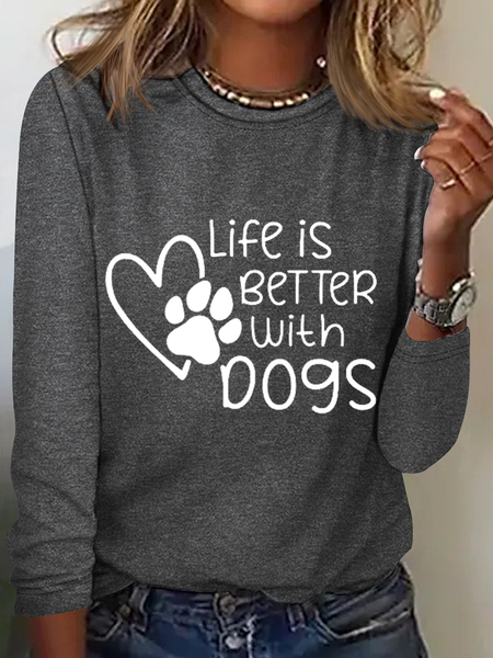 

Life Is Better With Dog Cotton-Blend Dog Simple Shirt, Gray, Long sleeves