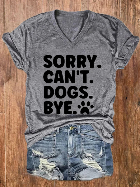 

Women's Sorry Can't Dogs Bye. Dog Lovers Casual Cotton-Blend T-Shirt, Gray, T-shirts
