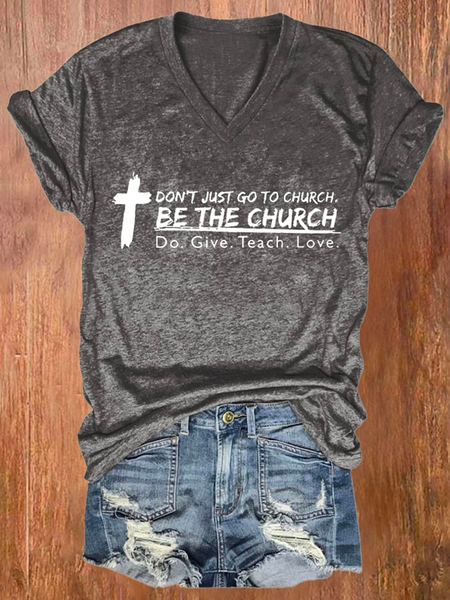 

Women's Don’t Just Go To Church Be The Church Print Casual Text Letters Cotton-Blend T-Shirt, Deep gray, T-shirts