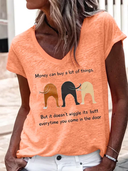 

Women's Funny Money Can Buy A Lot Of Things But It Doesn'T Wiggle Casual V Neck Cotton-Blend T-Shirt, Orange, T-shirts