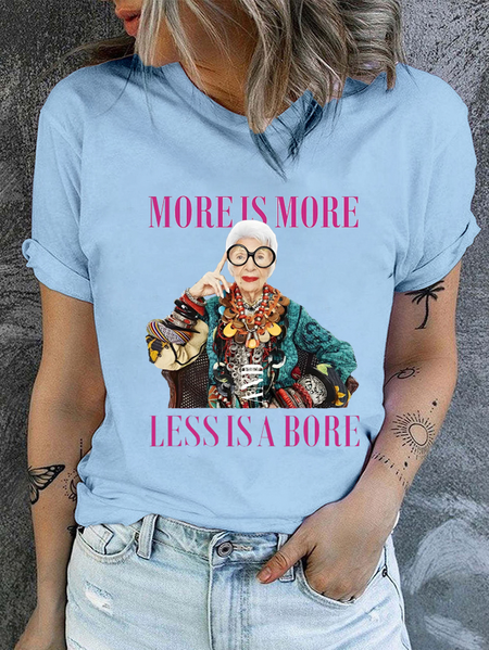 

More Is More And Less Is A Bore Iris Apfel 1921-2024 Cotton Casual T-Shirt, Light blue, T-shirts