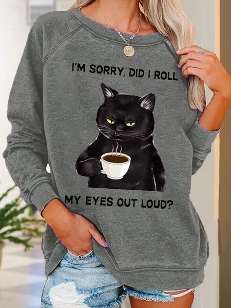 

Women's I Am Sorry Did I Roll My Eyes Out Loud Funny Back Cat Graphic Printing Crew Neck Casual Sweatshirt, Gray, Hoodies&Sweatshirts