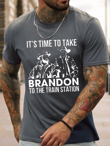 

Funny Word It's Time To Take Brandon To The Train Station Cotton Text Letters Casual Loose T-Shirt, Deep gray, T-shirts