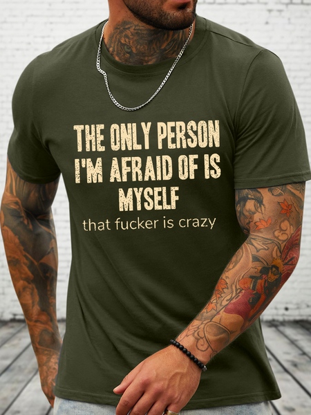 

The Only Person I‘m Afraid Of Is Myself Casual Cotton Loose Text Letters T-Shirt, Green, T-shirts