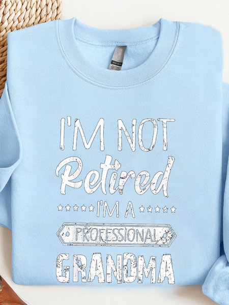 

I'm Not Retired A Professional Grandma Grandma Sweatshirt, Light blue, Hoodies&Sweatshirts
