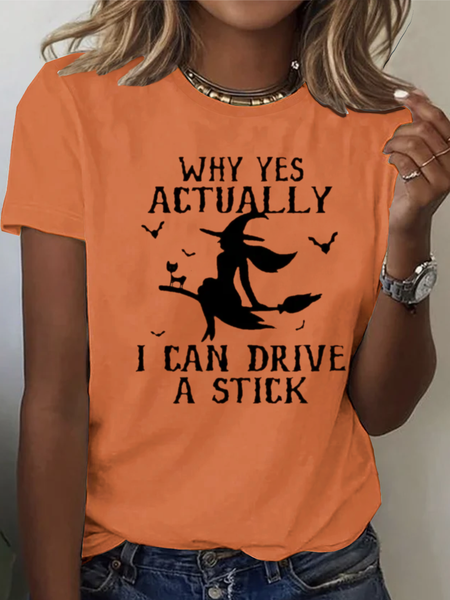 

Women's Why Yes Actually I Can Drive A Stick Print O-Neck witch Halloween T-Shirt, Orange, Long sleeves