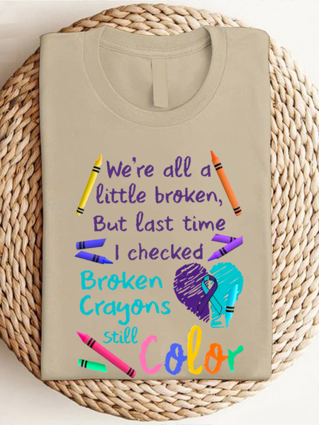 

We're all a-little broken, But last time I checked Broken Crayons Still Color ASD WAAD T-Shirt, Khaki, T-shirts