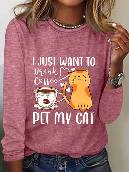 

Meowy I Just Want To Drink Coffee And Pet My Cat Funny Cat Sarcastic Long sleeve Shirt, Watermelon, Long sleeves