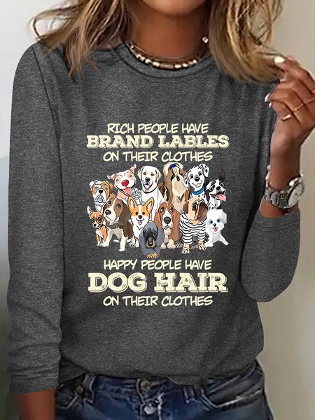 

Happy People Havedog Hair On Their Clothes Loose Casual Long Sleeve T-Shirt, Gray, Long sleeves