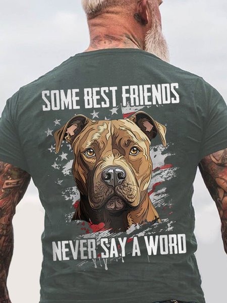 

Some Best Friends Never Say A Word PITBULL Cotton T-shirt, Dark gray, T-shirts