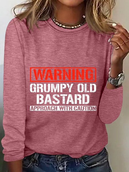 

Warning Grumpy Old Bastard Approach With Caution Sarcastic Long sleeve Shirt, Watermelon, Long sleeves