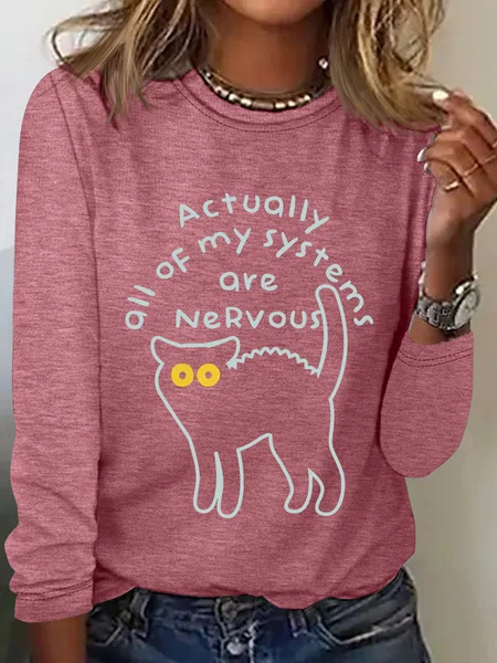 

ACTUALLY ALL OF MY SYSTEMS ARE NERVOUS Sarcastic Long sleeve Shirt, Watermelon, Long sleeves