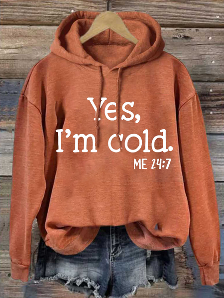 

Yes I am Cold Casual Text Letters Hoodie, Orange, Hoodies&Sweatshirts