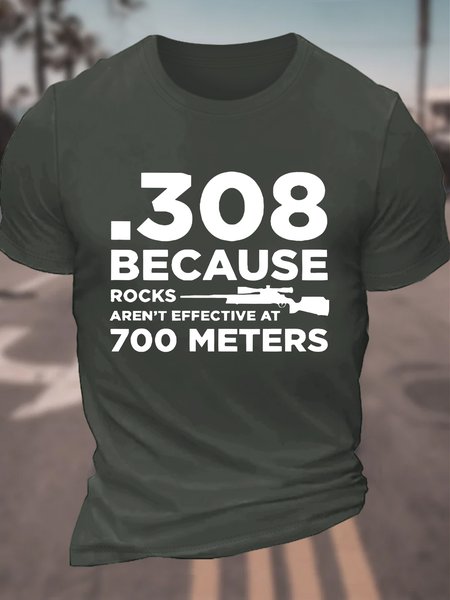 

308 Because Rocks Aren't Effective At 700 Meters Cotton T-shirt, Dark gray, T-shirts