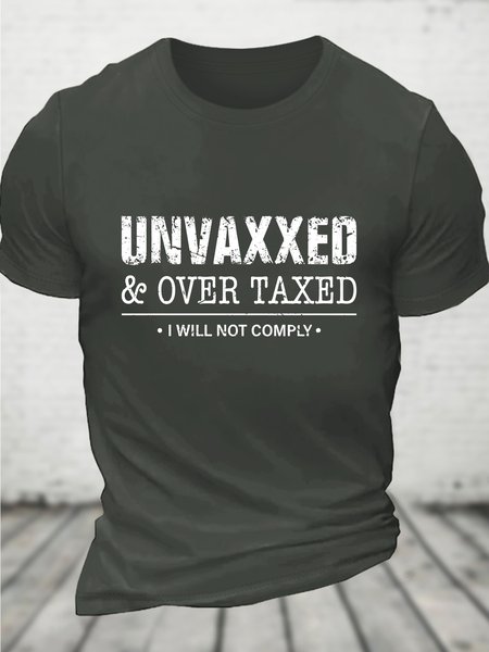 

Unvaxxed & Over Taxed I Will Not Comply Cotton T-shirt, Dark gray, T-shirts
