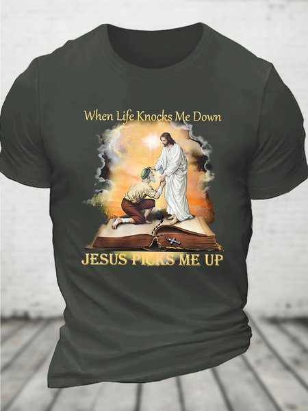

When Life Knows Me Down Jesus Picks Me Up Cotton T-shirt, Dark gray, T-shirts