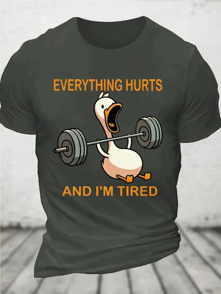 

Everything Hurts And I'm Tired Cotton T-shirt, Dark gray, T-shirts