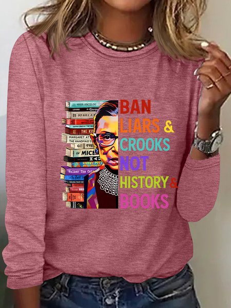 

Ban Liars And Crooks Not History And Books Book Lovers Casual Long Sleeve Shirt, Watermelon, Long sleeves
