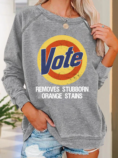 

Vote Removes Stubborn Orange Stains Casual Text Letters Sweatshirt, Gray, Hoodies&Sweatshirts