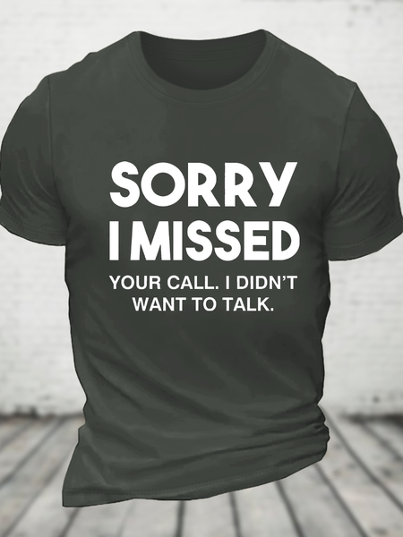 

Sorry I Missed Your Call Cotton T-Shirt, Dark gray, Tops