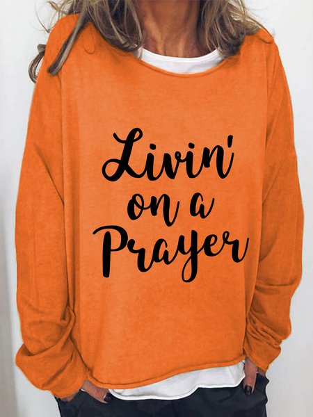 

Livin' On A Prayer Casual Sweatshirt, Orange, Hoodies&Sweatshirts