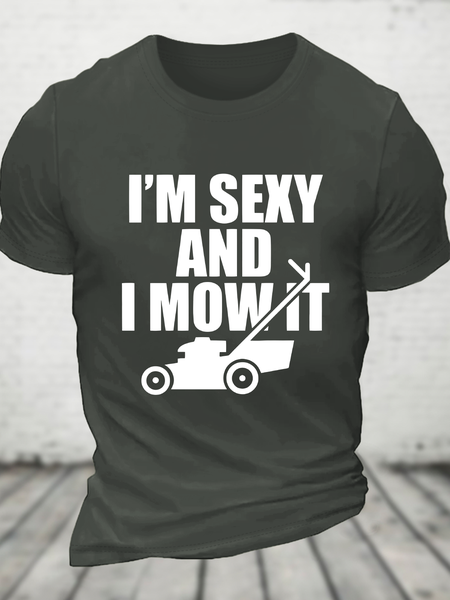 

I'm Sexy And I Mow It Cotton T-Shirt, Dark gray, T-shirts