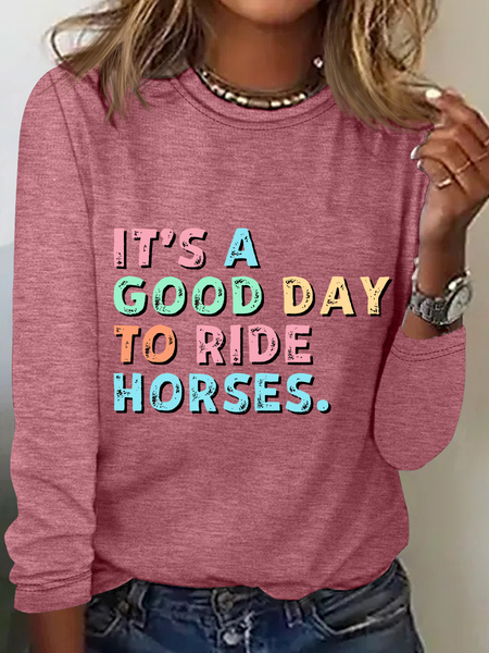 

Horse Lover It's A Good Day To Ride Horses Casual Long Sleeve Shirt, Watermelon, Long sleeves