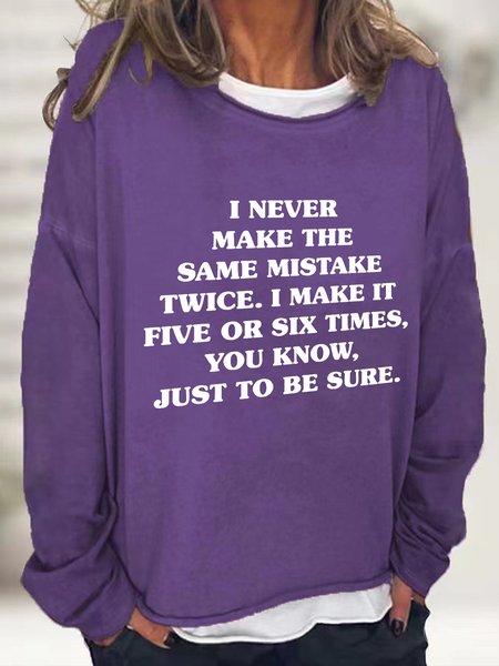 

I Never Make The Same Mistake Twice Casual Sweatshirt, Deep purple, Hoodies&Sweatshirts