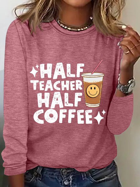

Half Teacher Half Coffee Cute Teacher Casual Long Sleeve Shirt, Watermelon, Long sleeves