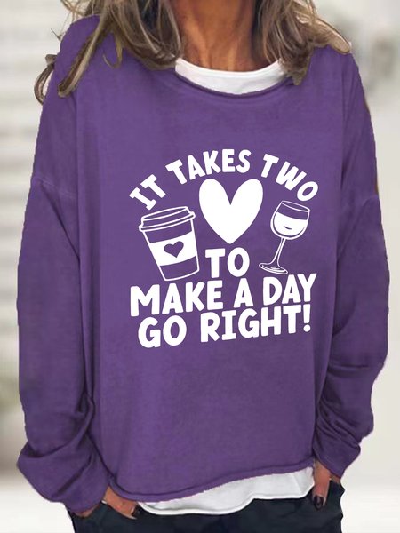 

It Takes Two To Make A Day Go Right Casual Sweatshirt, Deep purple, Hoodies&Sweatshirts