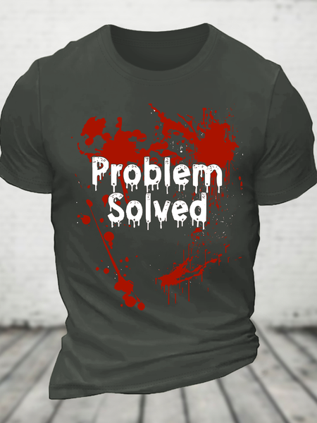 

Problem Solved Bloody Halloween Cotton T-Shirt, Dark gray, T-shirts