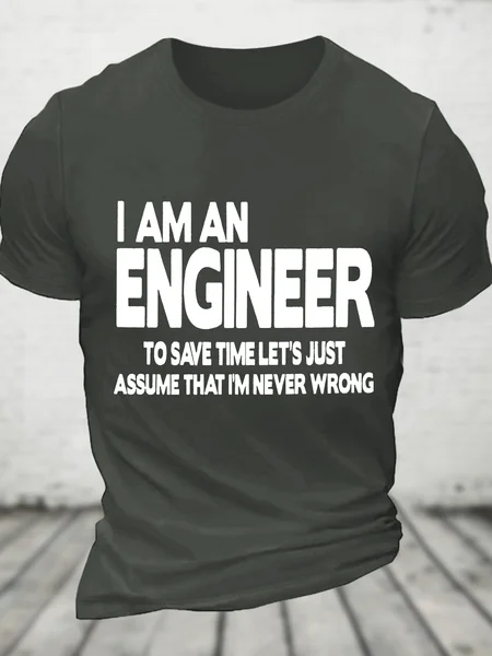 

I Am An Engineer Lets Assume I'm Right Cotton T-Shirt, Dark gray, T-shirts